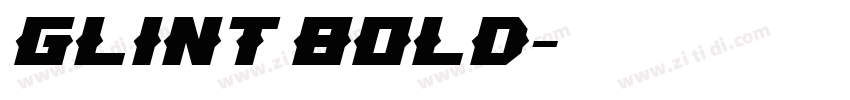 Glint Bold字体转换 Glint Bold字体转换